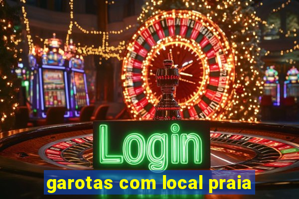 garotas com local praia